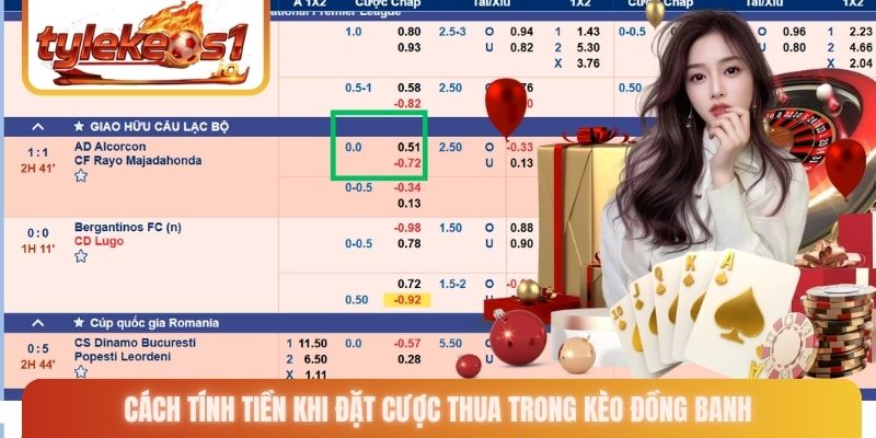 Cách tính tiền khi đặt cược thua trong kèo đồng banh