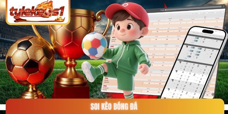 Soi Kèo Bóng Đá