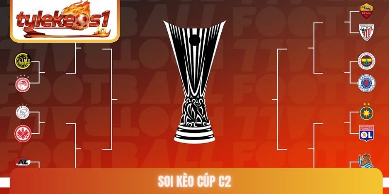 Soi kèo Cúp C2