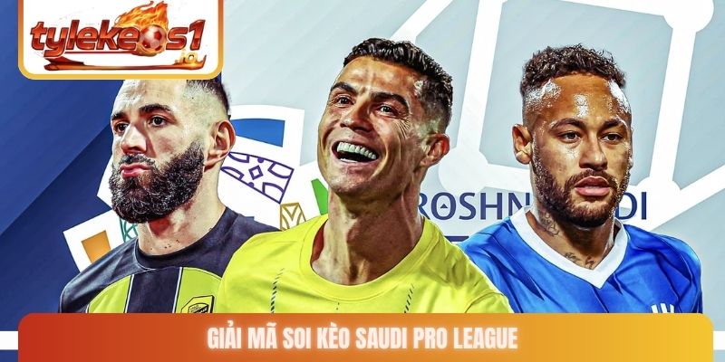 Giải mã soi kèo Saudi Pro League