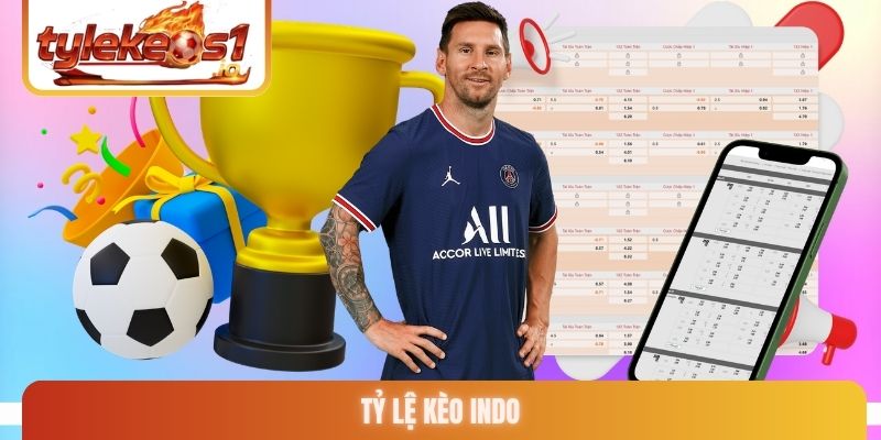Tỷ lệ kèo Indo